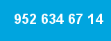 952 634 67 14 952 634 67 14